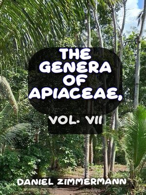 cover image of The Genera of Apiaceae, Volume VII